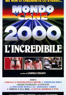 Mondo Cane 2000 - L'incredibile (Mondo Cane 2000 - L'incredibile)