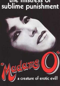 Madame O (続悪徳医　女医篇)