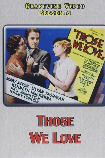  de Filme Those We Love (1932)
