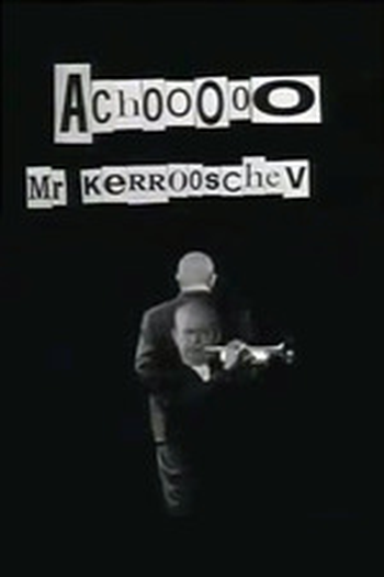 Poster de Curta Achooo Mr. Kerrooschev (1960)