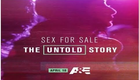 Sex for Sale The Untold Story Trailer A&E 2019