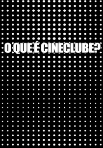 O que é Cineclube? (O que é Cineclube?)