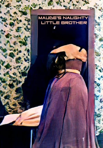 Maude's Naughty Little Brother (Maude's Naughty Little Brother)