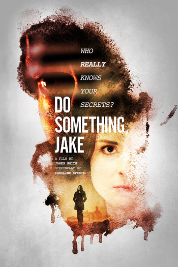  de Filme Do Something, Jake (2017)