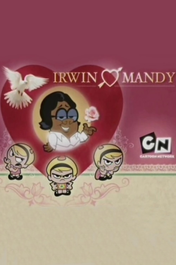 Poster de Curta Billy & Mandy: Irwin Hearts Mandy (2007)