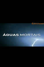 Águas Mortais (Águas Mortais)