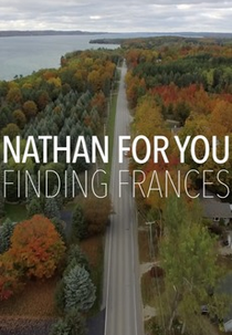 Nathan for You: Finding Frances (Nathan for You: Finding Frances)