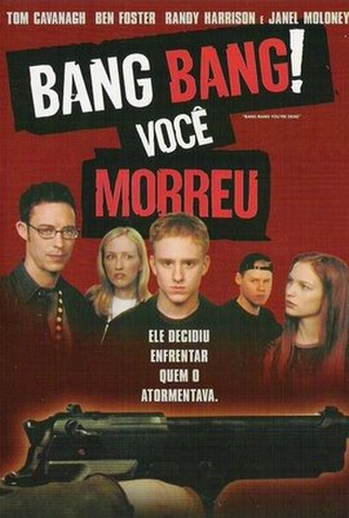 Poster 2 de Filme Bang, Bang! Você Morreu! (2002)