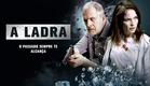 A Ladra (LEGENDADO)