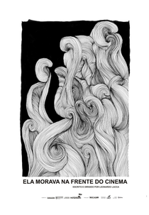 Ela Morava na Frente do Cinema (Ela Morava na Frente do Cinema)