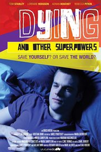 Poster de Curta Dying and Other Superpowers (2012)