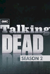 Talking Dead (2ª Temporada) - Poster / Capa / Cartaz - Oficial 1
