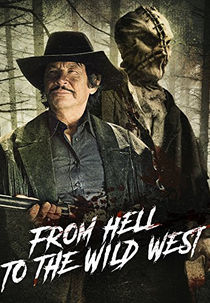 From Hell to the Wild West (From Hell to the Wild West)