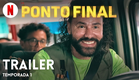 Ponto Final (Temporada 1) | Trailer em Português | Netflix