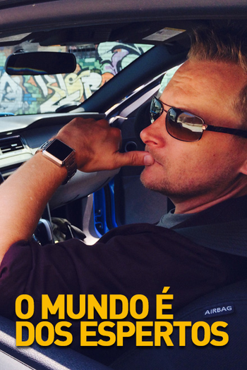 Poster de Série O mundo é dos espertos (2015)