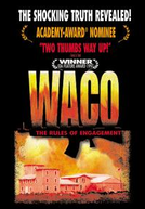 Waco: The Rules of Engagement 