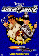 Inspetor Bugiganga 2 (Inspector Gadget 2)