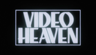 VIDEOHEAVEN (Official Trailer)