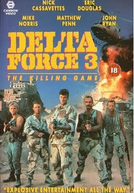 Comando Delta 3: O Jogo da Morte (Delta Force 3: The Killing Game)