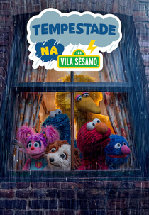 Tempestade na Vila Sésamo (Storm on Sesame Street)