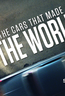Carros que Mudaram o Mundo - Poster / Capa / Cartaz - Oficial 2