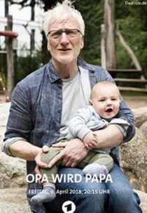 Opa wird Papa (Opa wird Papa)