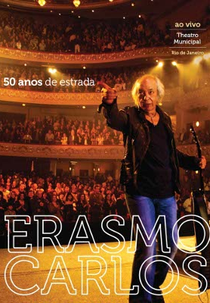 Erasmo Carlos - 50 anos de estrada (Erasmo Carlos - 50 anos de estrada)