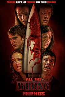 All the Wrong Friends - Poster / Capa / Cartaz - Oficial 1