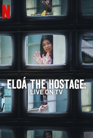 Poster 2 de Filme Caso Eloá: Refém ao Vivo (2025)