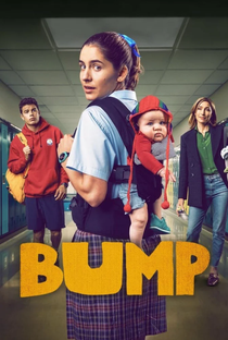 Bump (1ª Temporada) - Poster / Capa / Cartaz - Oficial 2