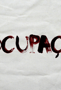 #Ocupação - Poster / Capa / Cartaz - Oficial 1