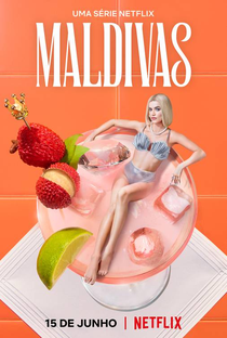 Maldivas (1ª Temporada) - Poster / Capa / Cartaz - Oficial 3