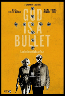 God Is A Bullet - Poster / Capa / Cartaz - Oficial 2