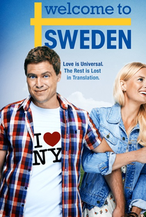 Welcome to Sweden (1ª Temporada) - Poster / Capa / Cartaz - Oficial 1