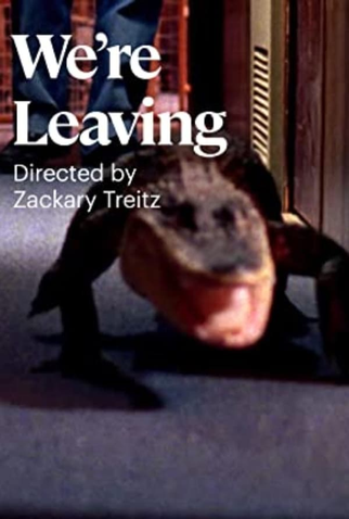 Poster 1 de Curta We’re Leaving (2011)