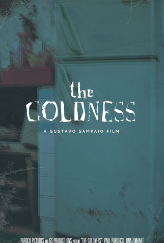Poster 1 de Filme The Coldness (2024)