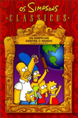 Os Simpsons - Clássicos - Os Simpsons Contra o Mundo (The Simpsons - Classics: The Simpsons Against the World)