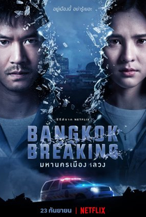 Bangkok Breaking - Poster / Capa / Cartaz - Oficial 1