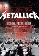 Metallica: Orgulho, Paixão e Glória: Três Noites na Cidade do México (Metallica: Orgullo pasión y gloria: Tres noches en la ciudad de México)
