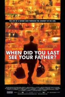Quando Você Viu seu Pai pela Última Vez? - Poster / Capa / Cartaz - Oficial 3