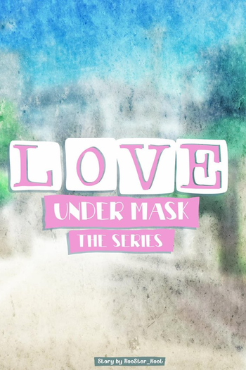  de Série Love Under Mask (2025)