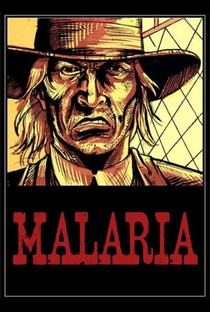 Malaria - Poster / Capa / Cartaz - Oficial 2