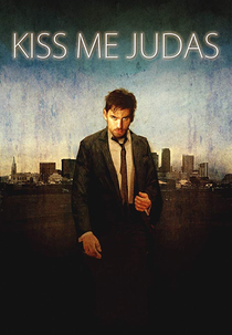 Kiss Me Judas (Kiss Me Judas)