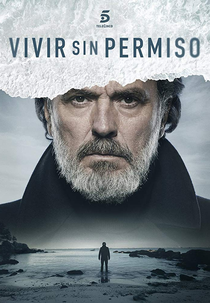 O Sucessor (1ª Temporada) (Vivir sin permiso (Season 1))