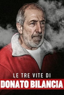 Le Tre Vite Di Donato Bilancia - Poster / Capa / Cartaz - Oficial 1
