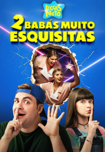 Luccas Neto Em: Duas Babás Muito Esquisitas (Luccas Neto Em: Duas Babás Muito Esquisitas)