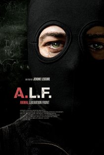 A.L.F. (Animal Liberation Front) - Poster / Capa / Cartaz - Oficial 1