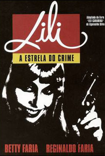 Lili, a Estrela do Crime - Poster / Capa / Cartaz - Oficial 1