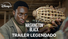 Washington Black | Trailer Oficial Legendado | Disney+