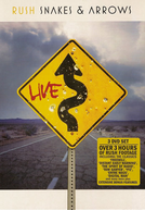 Snakes & Arrows Live (Rush: Snakes & Arrows - Live in Holland)